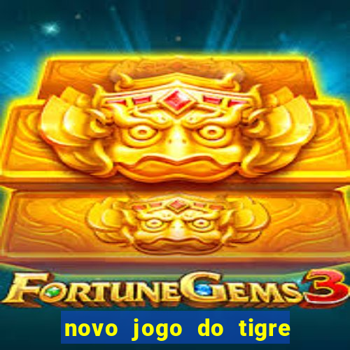 novo jogo do tigre da revenge